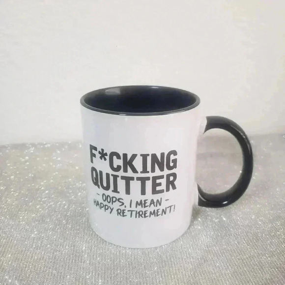 F*cking Quitter Happy Retirement Mug - Picture 3 of 6
